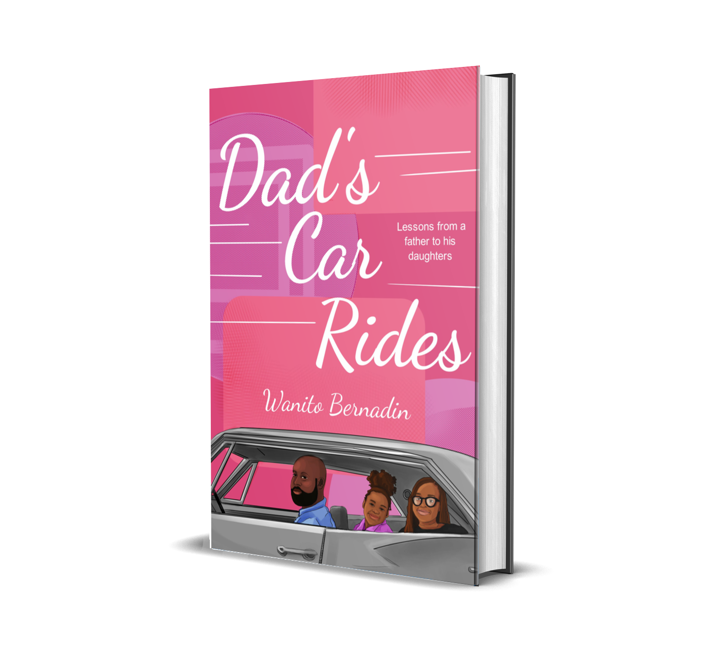 Dad's Car Rides: Life Lessons From a Father to His Daughters front side